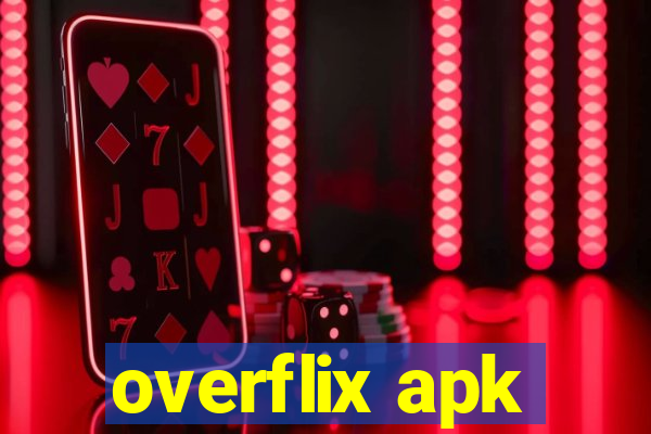 overflix apk